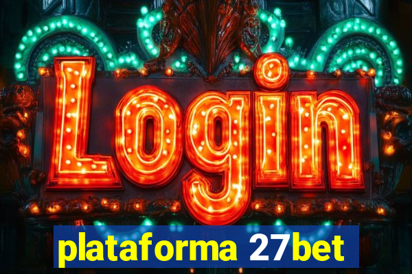 plataforma 27bet